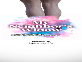 My Neighbor’s Widow [Rose Blue 3D]