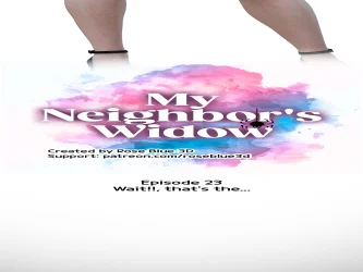 My Neighbor’s Widow [Rose Blue 3D]