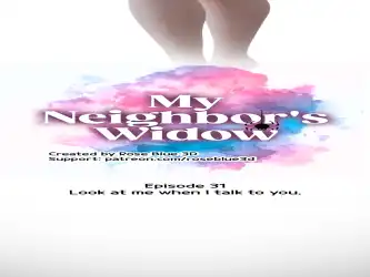 My Neighbor’s Widow [Rose Blue 3D]